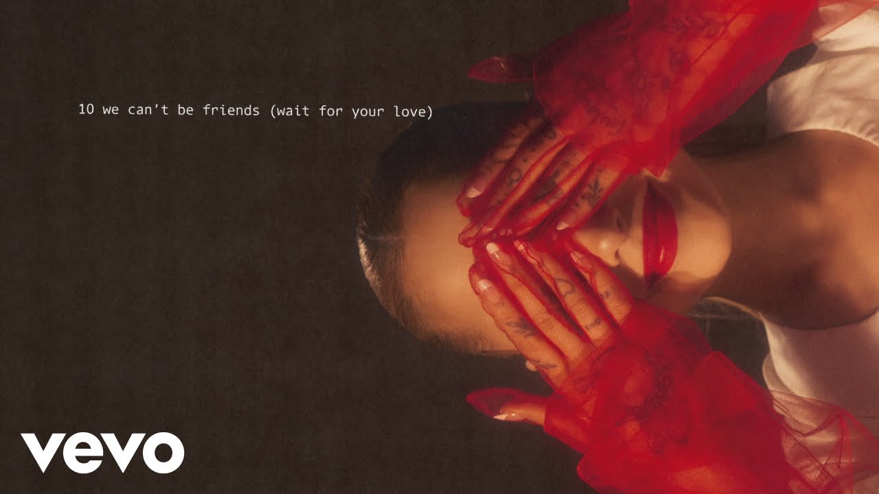 we can't be friends (wait for your love) Lyrics