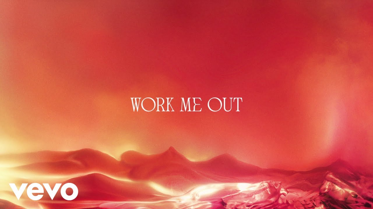 Work Me Out Lyrics