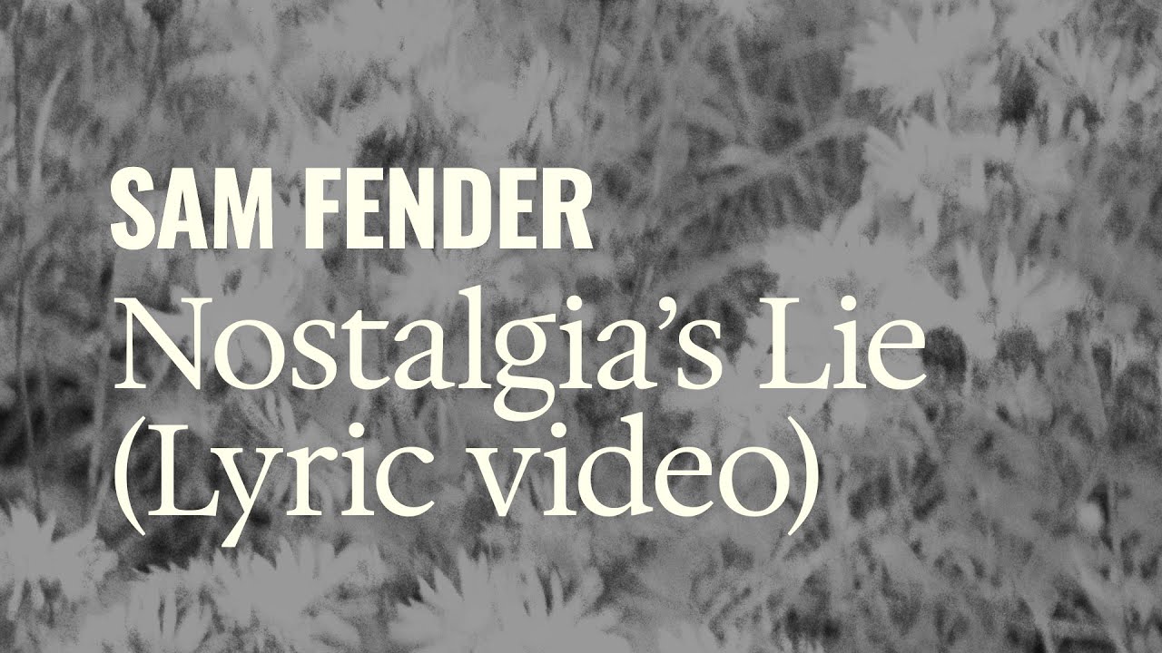 Nostalgia’s Lie Lyrics