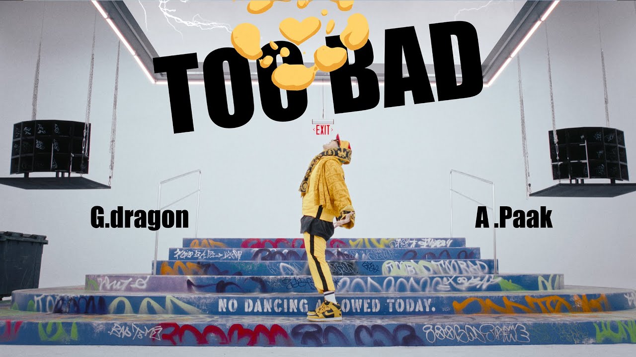 TOO BAD Lyrics