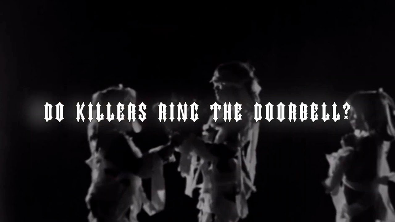 do killers ring the doorbell? Lyrics