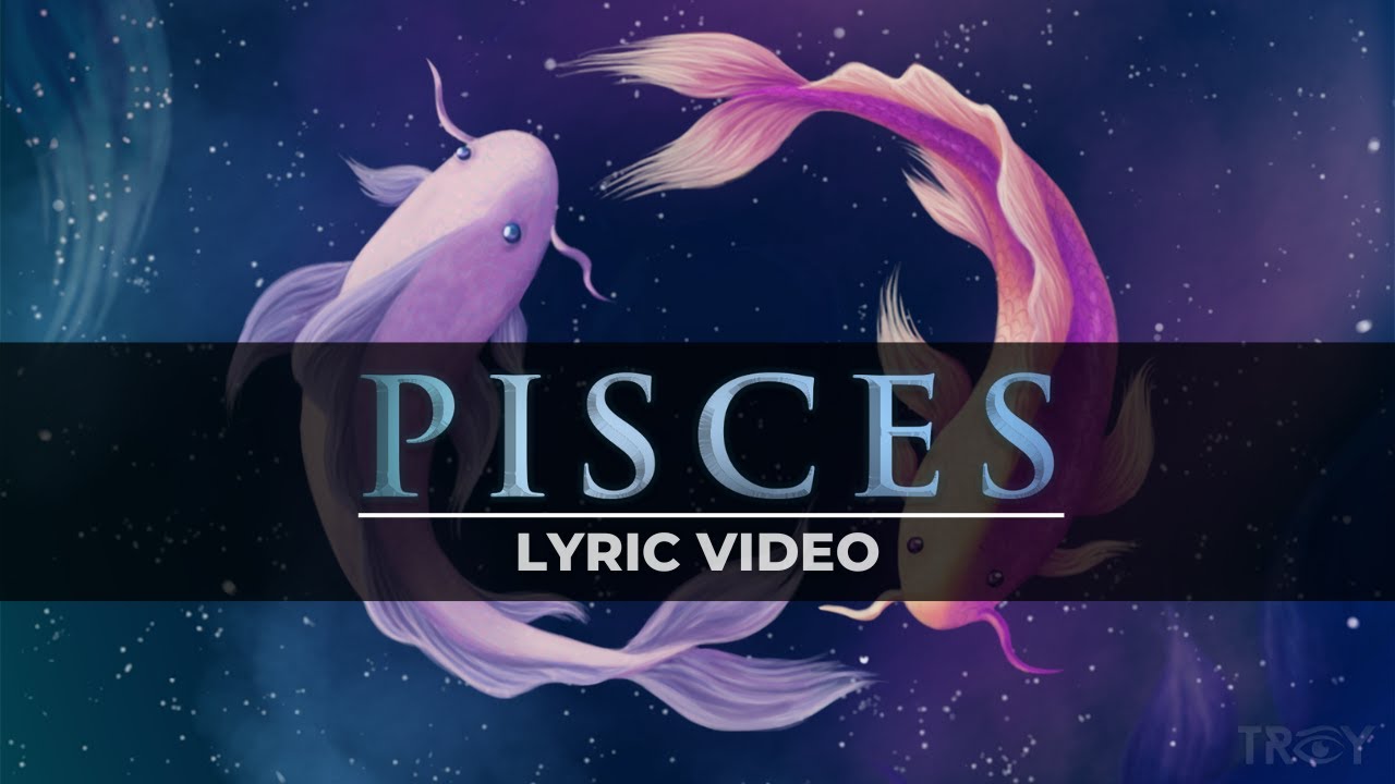 Pisces Lyrics