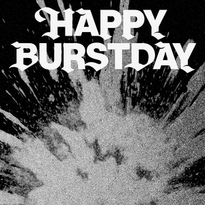 HAPPY BURSTDAY Album Cover