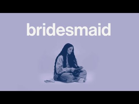bridesmaid Lyrics