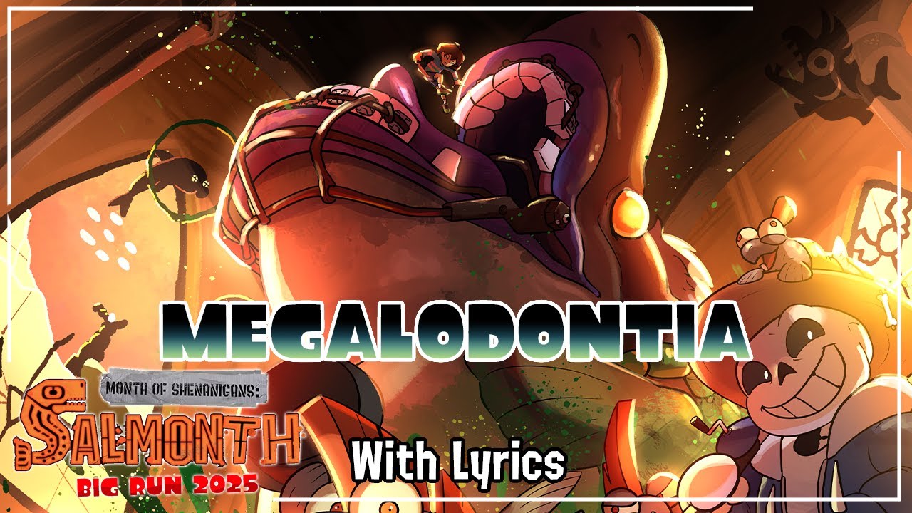 MEGALODONTIA Lyrics
