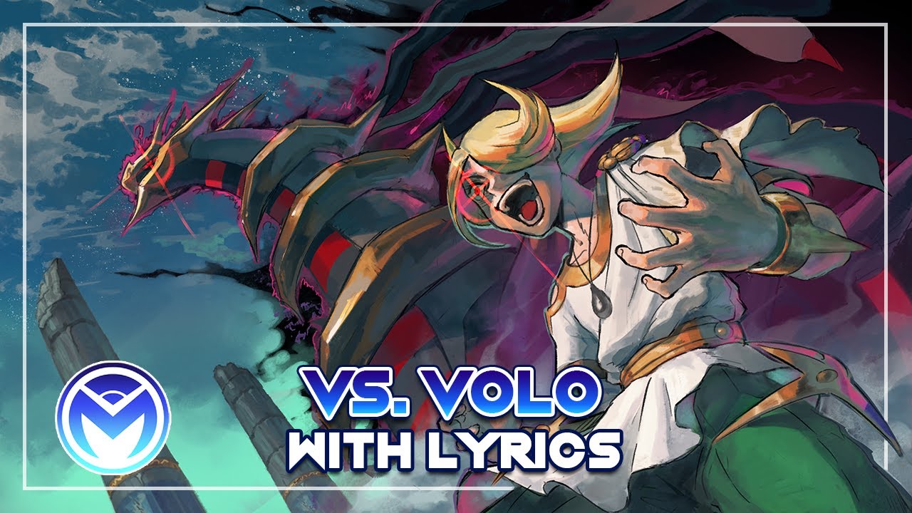 Vs. Pokémon Wielder Volo Lyrics